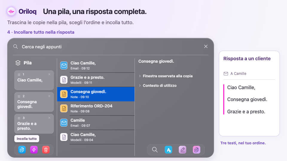 Riunire tre testi, sceglierne l'ordine e incollarli insieme in una risposta a un cliente.
